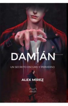 Damián : un secreto oscuro y perverso
