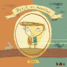 Petit, el monstre