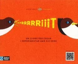 Ppprrrrriiit: un llibre per crear i experimentar amb els sons