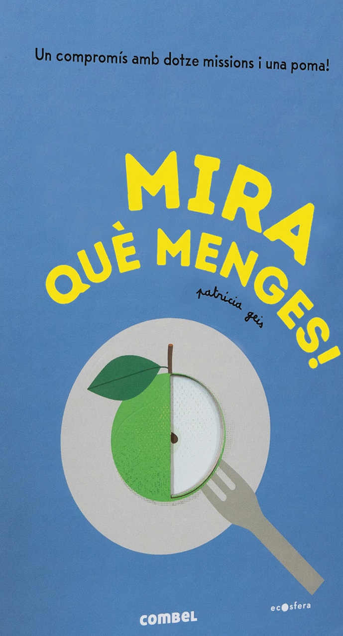 Mira què menges! 
