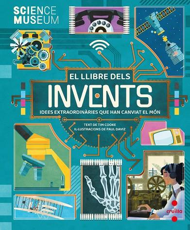 El Llibre del invents : idees extraordinàries que han canviat el món 