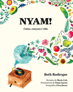 Nyam! : cuina, cançons i vida