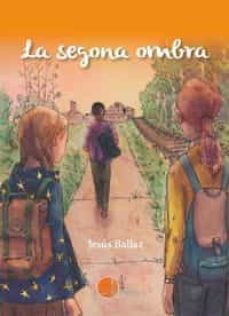 La Segona ombra 