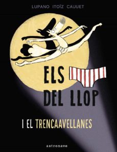 Els [Calçotets] del llop i el trencaavellanes/