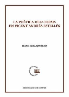 La Poètica dels espais en Vicent Andrés Estellés