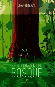 En el corazón del bosque