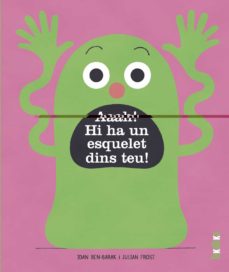Aah! Hi ha un esquelet dins teu