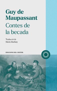 Contes de la becada / Guy de Maupassant 