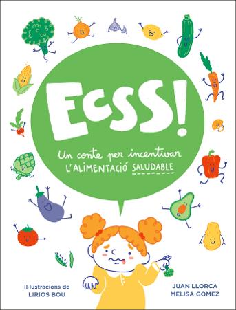 Ecss! : un conte per incentivar l'alimentació saludable