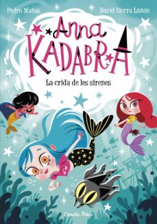 Anna Kadabra - La crida de les sirenes