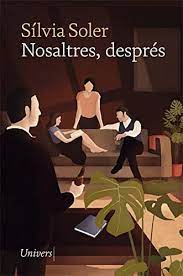 Nosaltres, després. De Sílvia Soler
