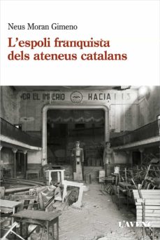 Espoli franquista dels ateneus catalans ( 1939-1984)