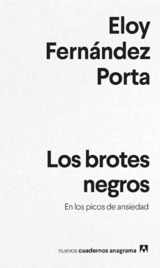 Brotes negros; en los picos de ansiedad