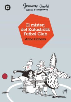 El Misteri del Katastròfik Futbol Club