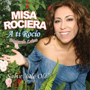 Misa rociera: a ti Rocío