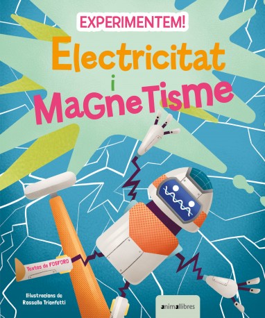 Experimentem!: Electricitat i magnetisme