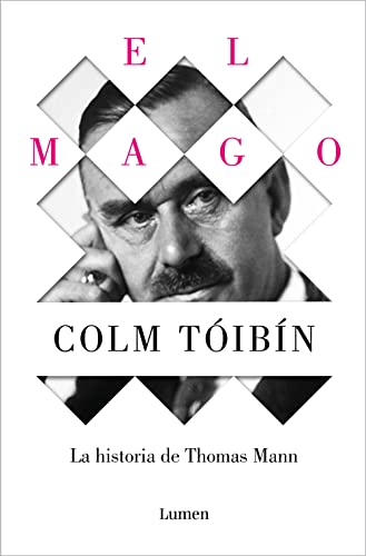 El mago: la historia de Thomas Mann