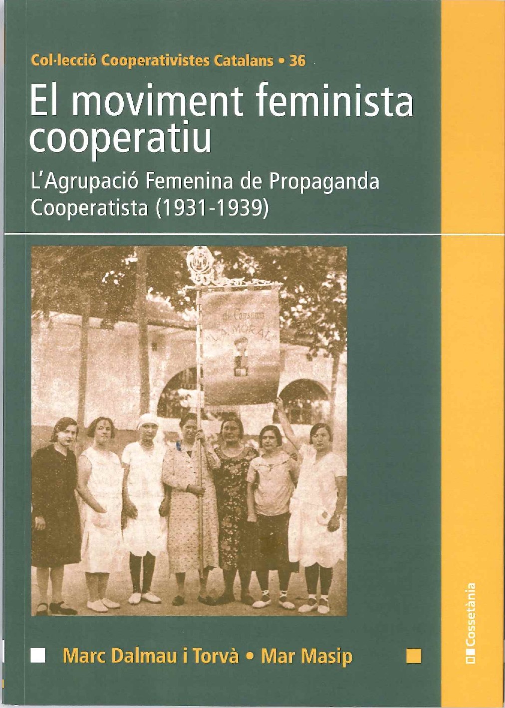 El moviment feminista cooperatiu: L'Agrupació Femenina de Propaganda Cooperatista (1931-1939)