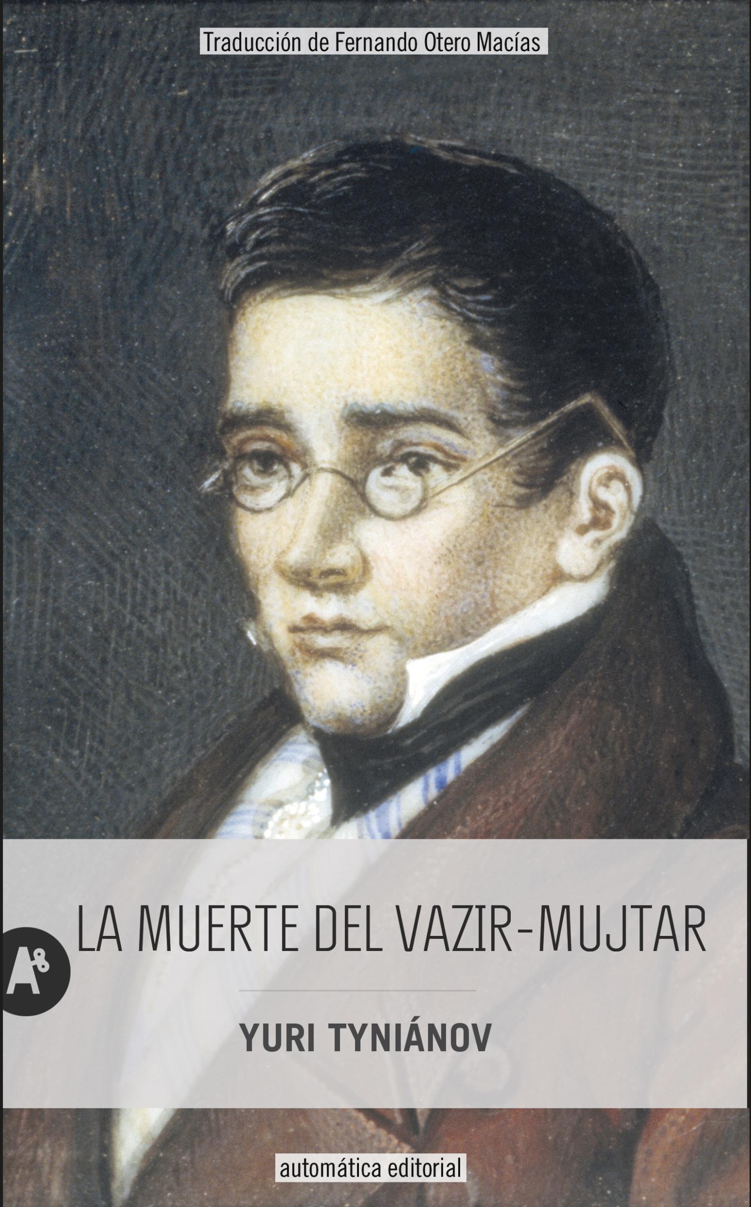 La muerte del Vazir Mujtar