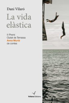 La vida elàstica
