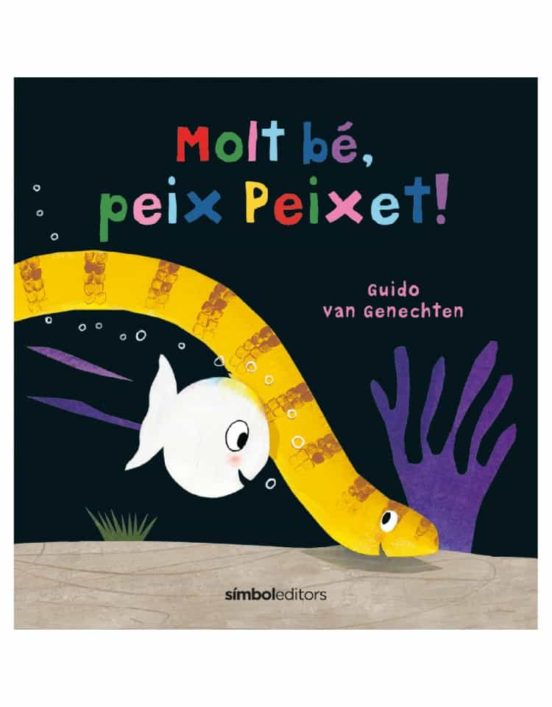 Molt bé, peix peixet!