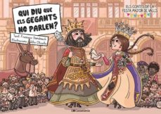 Qui diu que els gegants no parlen?