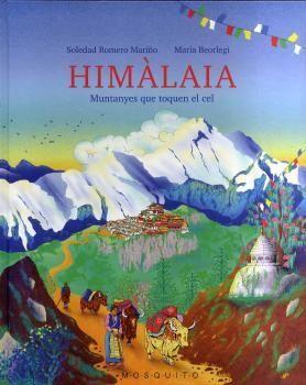 Himàlaia: muntanyes que toquen el cel