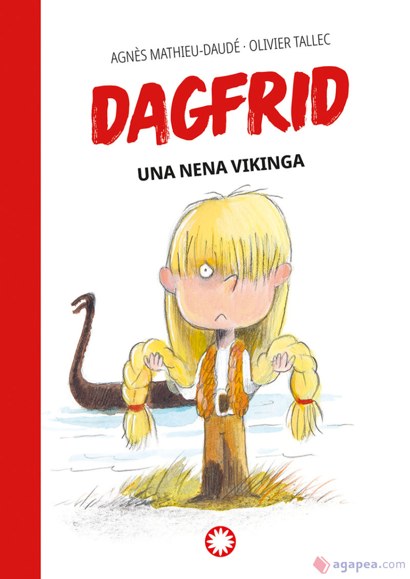 Dagfrid : una nena vikinga