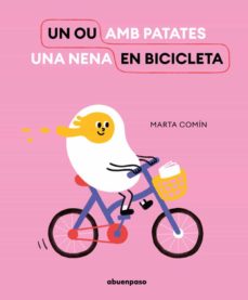 Un Ou amb patates, una nena en bicicleta