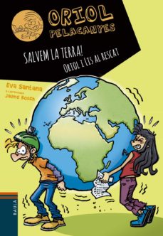 Salvem la terra! Oriol i Lis al rescat