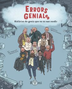 Errors genials: històries de genis que no es van rendir