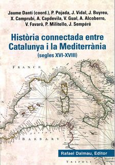 Història connectada entre Catalunya i la Mediterrània (segles XVI-XVIII)