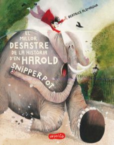 El Millor desastre de la història d'en Harold Snipperpot