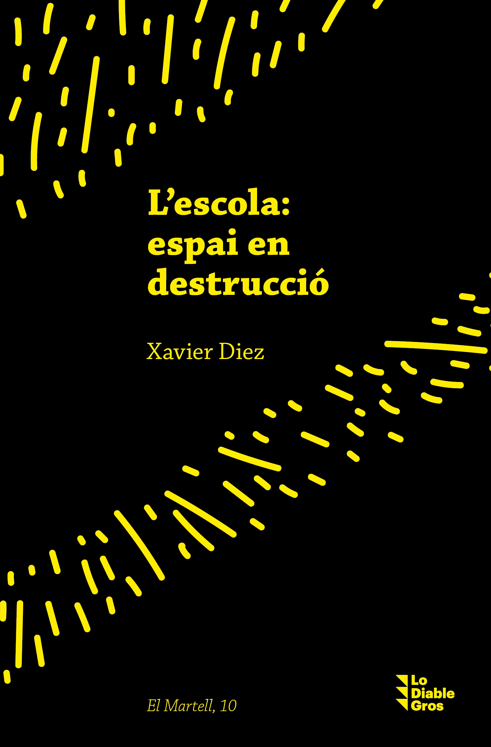 Escola: espai en destrucció