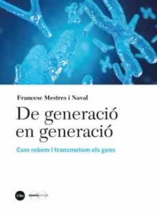De generació en generació: com rebem i transmetem els gens