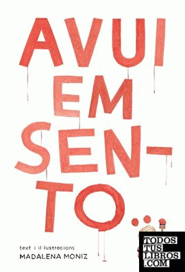 Avui em sento... de l'A a la Z