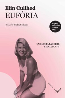 Eufòria: una novel·la inspirada en la vida de Sylvia Plath