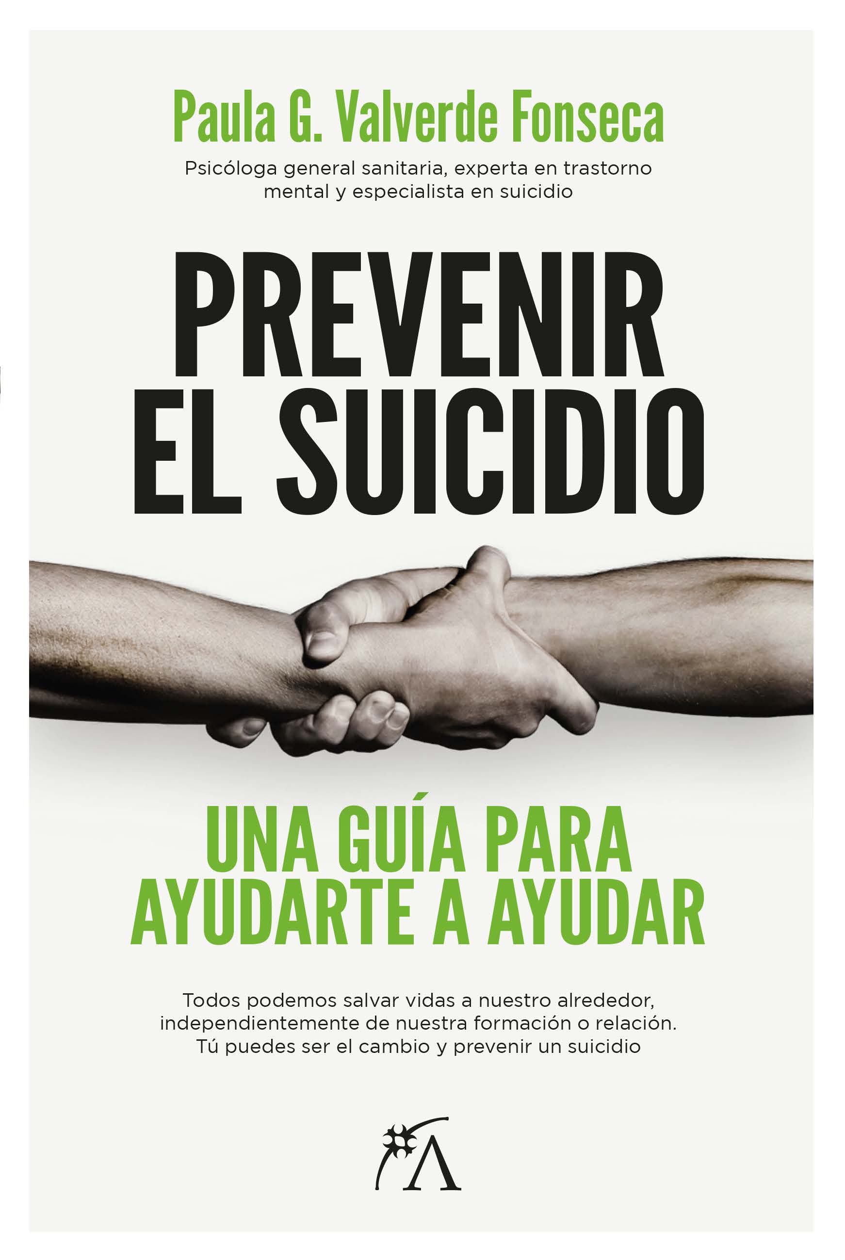 Prevenir el suicidio: una guía para ayudarte a ayudar