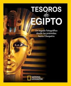 Tesoros de Egipto: un legado fotográfico desde las pirámides hasta Cleopatra