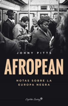 Afropean : notas sobre la Europa negra 