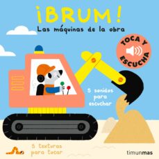 ¡Brum! : las máquinas de la obra