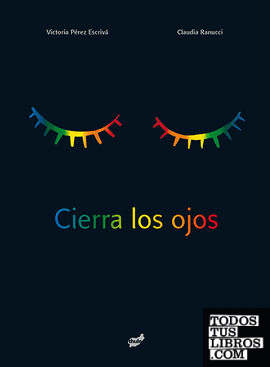 Cierra los ojos
