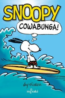 Snoopy : cowabunga