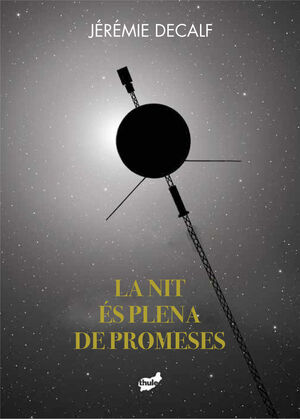 La nit és plena de promeses