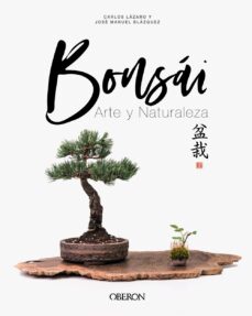 Bonsái : arte y naturaleza 