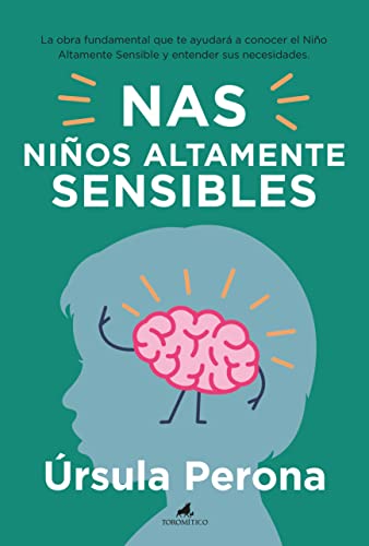 NAS: niños altamente sensibles