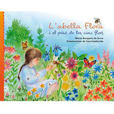L'abella Flora i el prat de les cinc flors