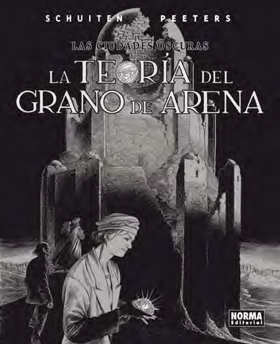 La teoria del grano de arena, de François Schuiten