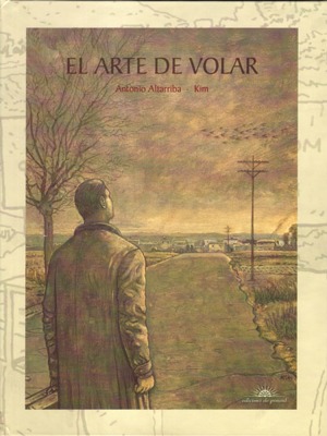 El arte de volar, de Antonio Altarriba