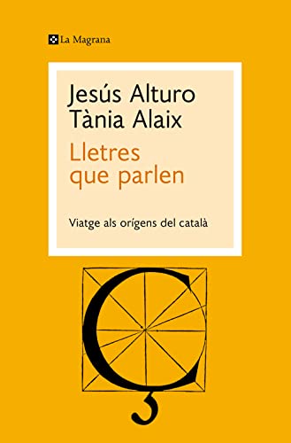 Lletres que parlen: viatge als orígens del català